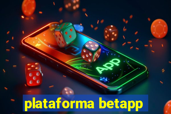 plataforma betapp